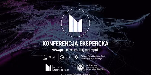 Konferencja ekspercka | MEGApolis: "Prawo (do) metropolii"