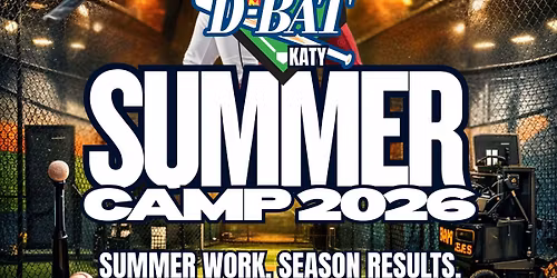 D-BAT Katy Summer Camp Day One \u26be\ufe0f\ud83e\udd4e