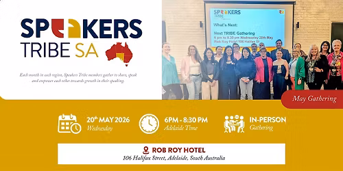 Speakers Tribe SA - May Gathering