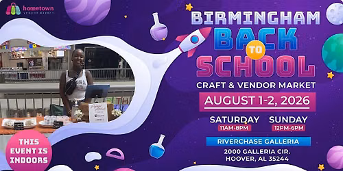 Birmingham Back To School Craft & Vendor Market