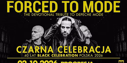Forced To Mode - Warszawa - Progresja - 02.10.2026