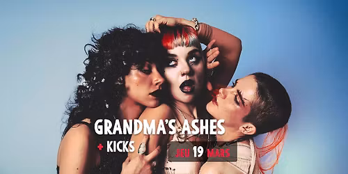 Grandma's Ashes + Kicks - Jeudi 19 Mars - Grunge - Alternative Rock - El Mediator - Perpignan