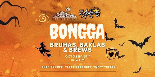 Bongga Bruhas, Baklas, and Brews!