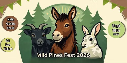 2nd Annual Wild Pines Fest