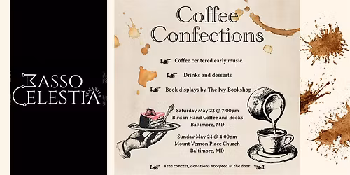 Concert Series: Basso Celestia presents "Coffee Confections"