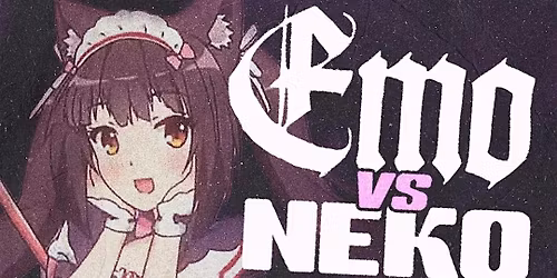 EMO VS NEKO FORT WORTH