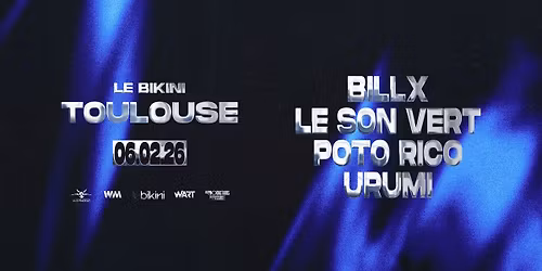 WARUM MEINE LIEBE I Le Bikini, Toulouse - 06.02.26 I Billx, Le Son Vert, Poto Rico, Urumi