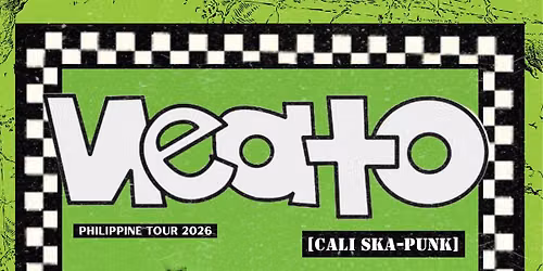 Neato - California based Ska-Punk\/Punkrock , Cebu City Leg of their upcoming Philippines Tour 