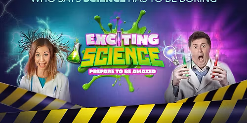 Exciting Science at the Torch Theatre, MILFORD HAVEN