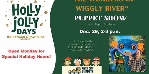 The Wonders of Wiggly River Puppet Show
