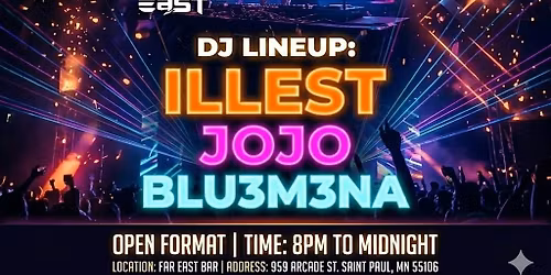 Open Format DJ's @ Far East Bar St. Paul, MN