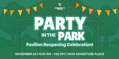 Party in the Park - Greenbrook Adventure Park Reopening Celebration
