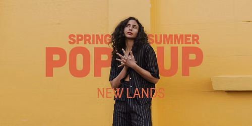 New Lands Spring\/Summer Pop-Up | Arrowtown