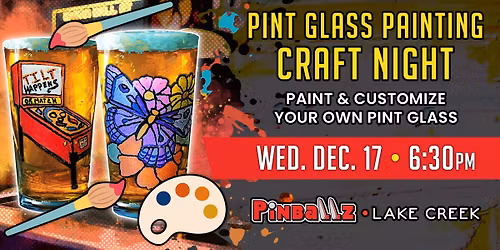 Pint Glass Painting Craft Night | Presented by Wilder Relics