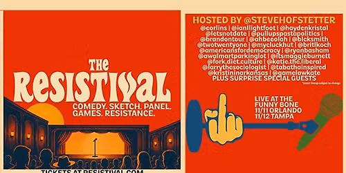 The Resistival - Hosted by Steve Hofstetter at Funny Bone - Orlando