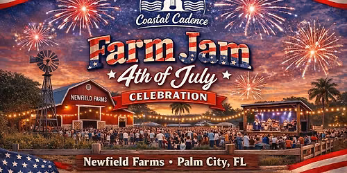 Farm Jam - Fourth of July Celebration