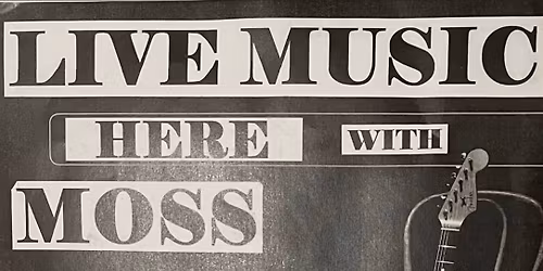 Moss live singer \ud83c\udfa4