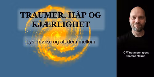 Traumer, h\u00e5p og kj\u00e6rlighet med Thomas Malme\/Moment utvikling
