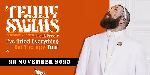 Teddy Swims - 'I've Tried Everything But Therapy' Tour - Live In Dubai