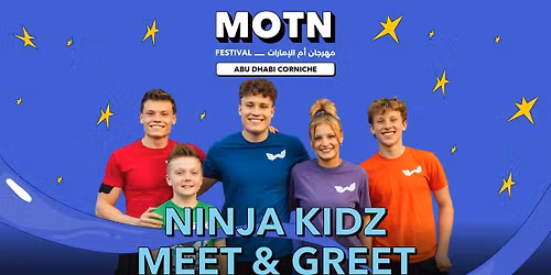MOTN Festival ABU DHABI Ninja Kidz