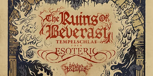 + The Ruins Of Beverast + Esotheric + Imha Tarikat - UT-Connewitz Leipzig