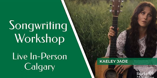 Songwriting Workshop:  Wordscape Painting The Art of Lyricism - Kaeley Jade