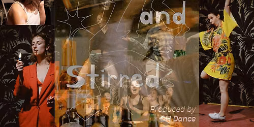 Shakin and Stirred presented by OH Dance