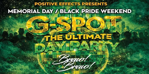 Black Pride DC GSpot The Ultimate Day Party Memorial Day WKND