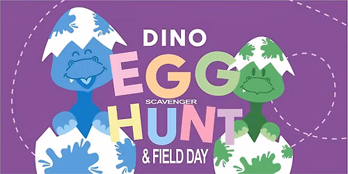 DinoEgg Scavenger Hunt & Field Day