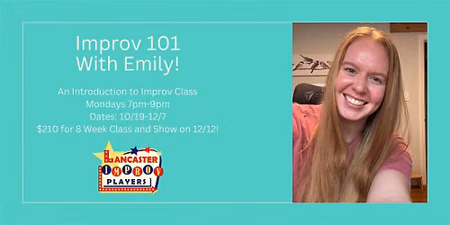 Improv 101 with Emily!