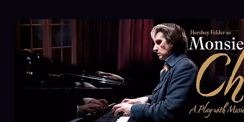 Monsieur Chopin - Chicago