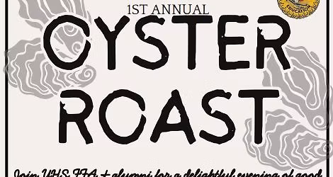 UHS FFA 1st Annual Oyster Roast