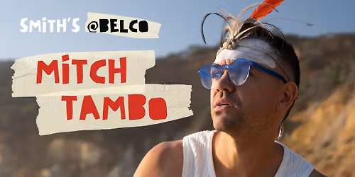 Smiths@Belco: Mitch Tambo