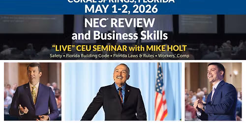 NEC Review, Business Management, and Safety CEU Seminar with Mike Holt