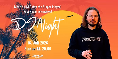 DJ Buffy the Slayer Player: Summer Rock & Metal Night \ud83d\udd25@ Zeppelin Rock Bar
