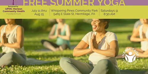 Free Summer Yoga - Sponsored by UPMC Horizon Community Health Foundation