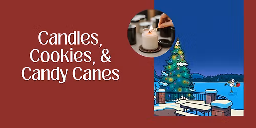 Candles, Cookies, & Candy Canes