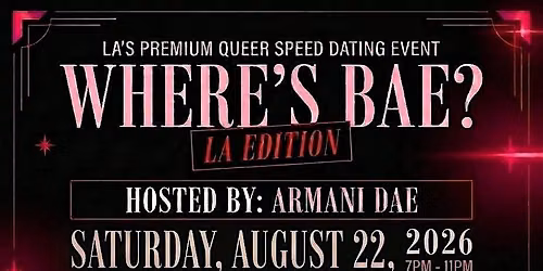 Where's Bae" All Gender Speed Dating + Party