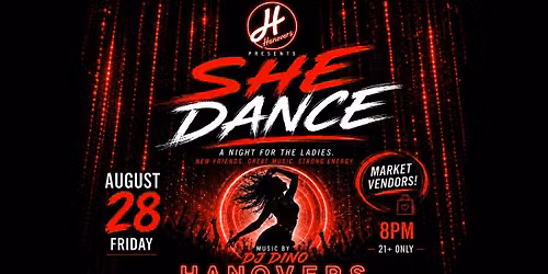 She Dance with DJ Dino + Market Vendors @ Hanovers Pflugerville
