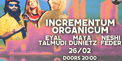 \u2605 Incrementum Organicum \u2605 26\/02 \u2605