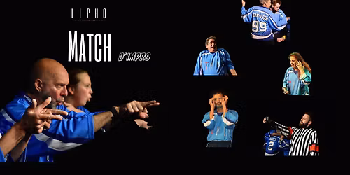 Match d'improvisation : Lipho vs Lila (Lille)