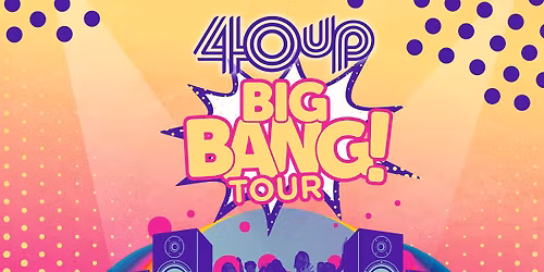 40UP BIG BANG TOUR - Neushoorn Leeuwarden