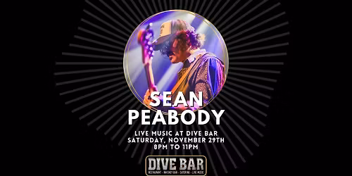 Sean Peabody at Dive Bar \ud83c\udfb6