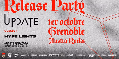 UPDATE + HYPE LIGHTS + WHIST \u00e0 l'Austra Rocks de Grenoble !
