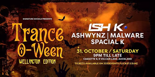 Trance-o-ween: Wellington Edition feat. ISH K ( AUS)