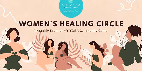 Monthly Women's Healing Circle at MYCC