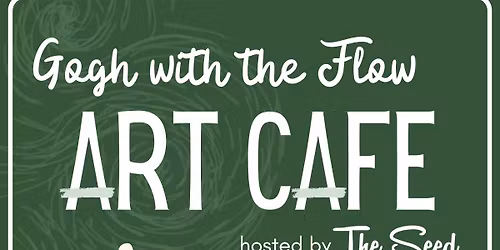 *ART CAFE* Sunday March 22nd, Session 1-- 12-1.45pm