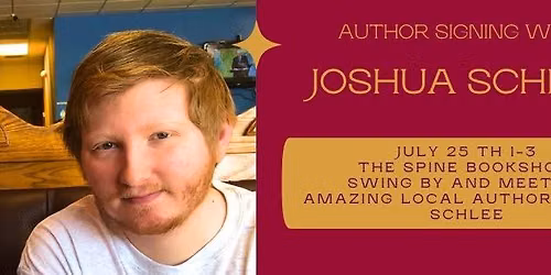 Author Signing with Joshua Schlee