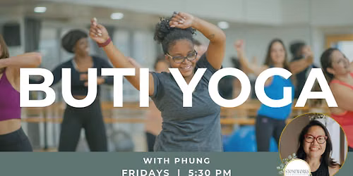 Buti Yoga with Phung