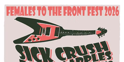 FEMALES TO THE FRONT FEST 2026!!!